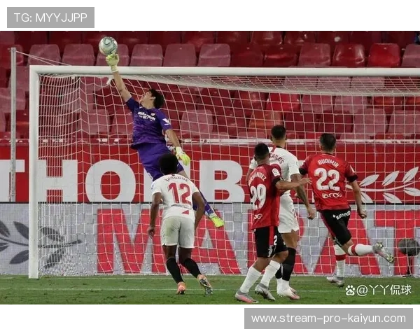 马略卡高效防反战术揭秘，33%控球率击溃塞维利亚